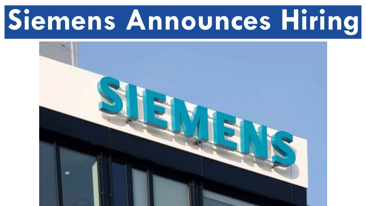 Siemens Announces Hiring