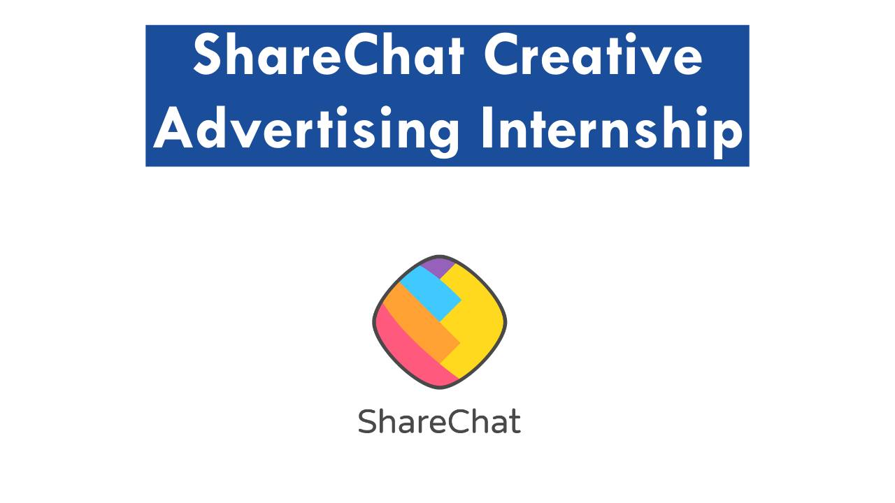 ShareChat Creative Advertising Internship