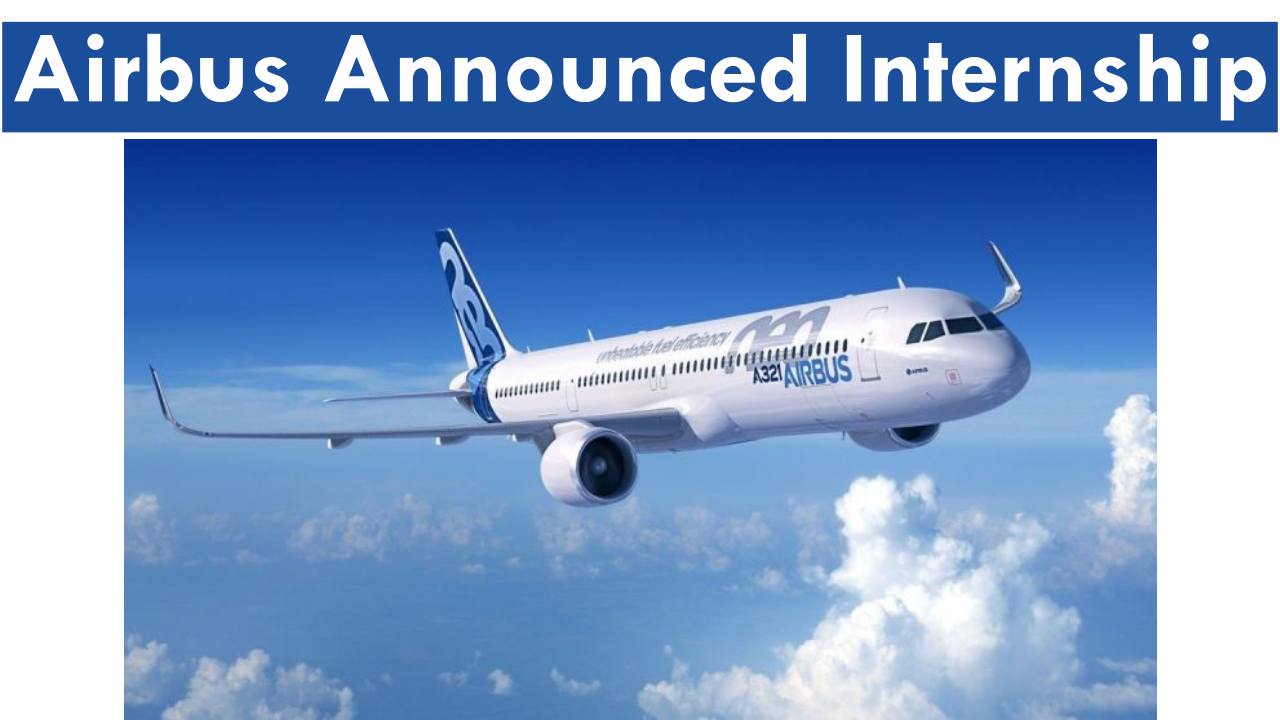 Airbus Announced Internship